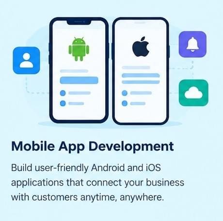 Mobile App Development. Build user-friendly Android and iOS applications that connect your business with customers anytime, anywhere.